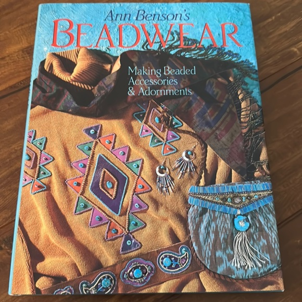 Ann Benson's Beadwear: Making Beaded Accessories and Adornments‎ HC book